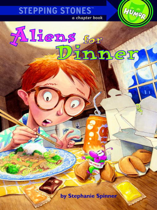 Title details for Aliens for Dinner by Stephanie Spinner - Wait list